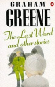 Front cover of The Last Word and Other Stories by Graham Greene