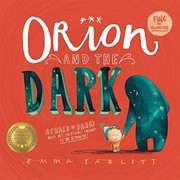 Cover of Orion and the Dark by Emma Yarlett