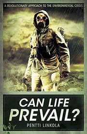 Front cover of Can Life Prevail? by Pentti Linkola