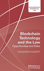 Front cover of Blockchain Technology and the Law by Muharem Kianieff