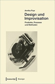 Cover of Design und Improvisation by Annika Frye