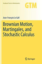 Front cover of Brownian Motion, Martingales, and Stochastic Calculus by Jean-François Le Gall