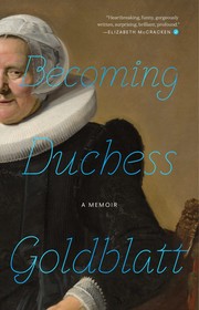 Cover of Becoming Duchess Goldblatt by Duchess Goldblatt