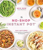 Front cover of The No-Shop Instant Pot® by Meg Dow