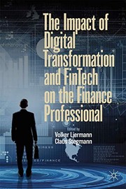 Front cover of The Impact of Digital Transformation and FinTech on the Finance Professional by Volker Liermann