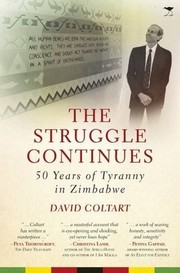 Cover of The Struggle Continues by David Coltart