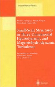 Front cover of Small-scale structures in three-dimensional hydrodynamic and magnetohydrodynamic turbulence by P. L. Sulem