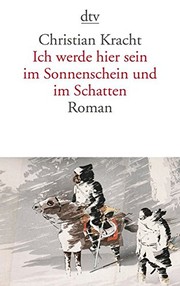 Front cover of Ich werde hier sein im Sonnenschein und im Schatten by Christian Kracht