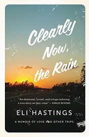 Cover of Clearly Now, the Rain by Eli Hastings
