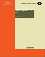 Front cover of Making of Julia Gillard by Jacqueline Kent