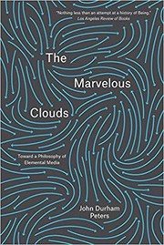 Cover of The marvelous clouds by John Durham Peters