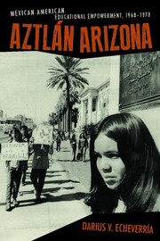 Front cover of Aztlán Arizona by Darius V. Echeverría