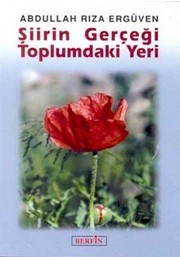 Front cover of Siirin Gercegi Toplumdaki Yeri by Abdullah Riza Ergüven
