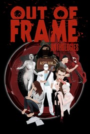 Front cover of Out of Frame Anthologies by Jack Lothian