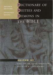 Front cover of Dictionary of deities and demons in the Bible DDD by K. van der Toorn