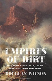 Front cover of Empires of Dirt by Douglas Wilson
