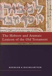 Cover of The Hebrew and Aramaic lexicon of the Old Testament by Ludwig Hugo Köhler