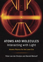 Front cover of Atoms and Molecules Interacting with Light by Peter van der Straten
