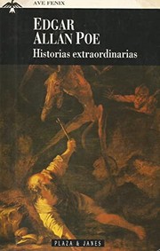 Front cover of Historias Extraordinarias (Black Cat / Cask of Amontillado / Descent Into the Maelstrom / Gold-Bug / Ligeia / Metzengerstein / Murders in the Rue Morgue / Pit and the Pendulum / Tell-Tale Heart / Unparalleled Adventure of One Hans Pfaall / William Wilson) by Edgar Allan Poe