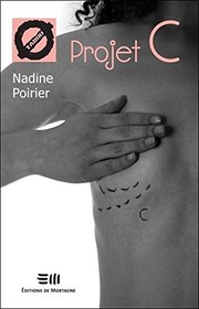 Cover of Projet C by Nadine Poirier