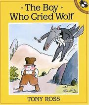 Front cover of The Boy Who Cried Wolf by Tony Ross
