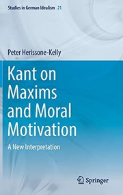 Front cover of Kant on Maxims and Moral Motivation by Peter Herissone-Kelly