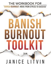 Cover of Banish Burnout Toolkit by Janice Litvin