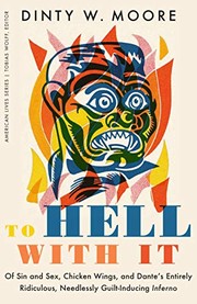 Cover of To Hell with It by Dinty W. Moore