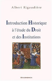 Front cover of Introduction historique à l'étude du droit et des institutions by Albert Rigaudière