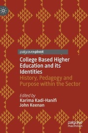 Front cover of College Based Higher Education and its Identities by Karima Kadi-Hanifi