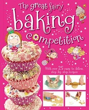 Front cover of The Great Fairy Baking Competition by Thomas Nelson