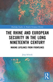 Front cover of Rhine and European Security in the Long Nineteenth Century by Joep Schenk