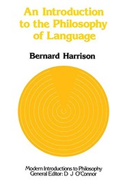 Front cover of An introduction to the philosophy of Language by Bernard Harrison