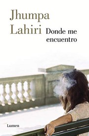 Cover of Dove mi trovo by Jhumpa Lahiri