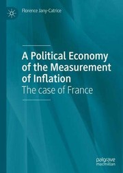 Front cover of A Political Economy of the Measurement of Inflation by Florence Jany-Catrice