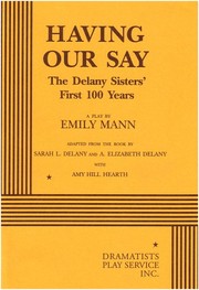 Cover of Having our say by Emily Mann
