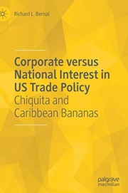 Front cover of Corporate versus National Interest in US Trade Policy by Richard L. Bernal