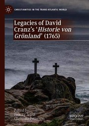 Front cover of Legacies of David Cranz's 'Historie von Grönland' by Felicity Jensz