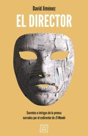 Cover of El director by David Jiménez