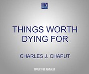 Cover of Things Worth Dying For by Charles J. Chaput