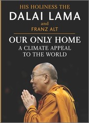 Cover of Our Only Home by His Holiness Tenzin Gyatso the XIV Dalai Lama