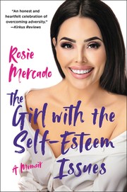Front cover of Girl with the Self-Esteem Issues by Rosie Mercado