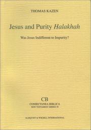 Front cover of Jesus and purity Halakhah by Thomas Kazen