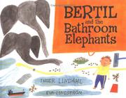 Front cover of Bertil and the bathroom elephants by Inger Lindahl