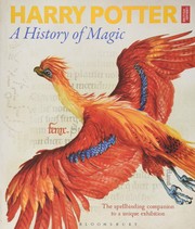 Front cover of Harry Potter. A History of Magic by J. K. Rowling