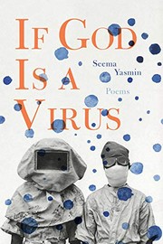 Front cover of If God Is a Virus by Seema Yasmin