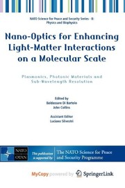 Front cover of Nano-Optics for Enhancing Light-Matter Interactions on a Molecular Scale by Luciano Silvestri