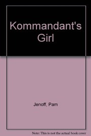 Cover of Kommandant's Girl by Pam Jenoff