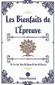 Front cover of Les Bienfaits de l'Épreuve by Al-'Izz ibn 'Abd As-Salam