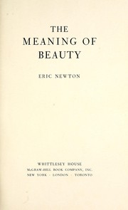 Front cover of The Meaning of Beauty by Eric Newton
